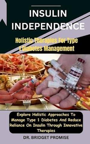 Insulin Independence