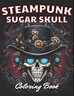 Steampunk Sugar Skull Coloring Book