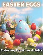 Easter Eggs Coloring Book for Adults