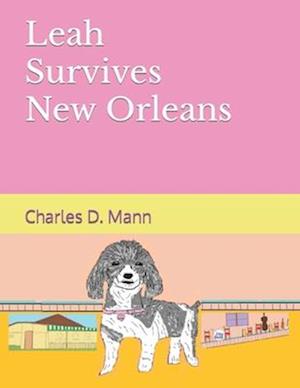 Leah Survives New Orleans