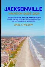 Jacksonville Vacation Guide 2024