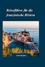 Reiseführer Für Die Französische Riviera 2024