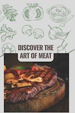 Discover the Art of Meat