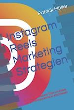 Instagram Reels Marketing Strategien
