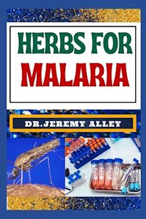 Herbs for Malaria