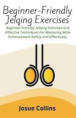 Beginner-Friendly Jelqing Exercises