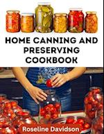 Home Canning And Preserving Cookbook