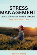 Stress Management book guide for Inner harmony