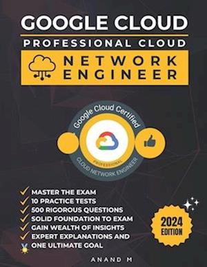 Google Cloud Professional Cloud Network Engineer Master the Exam