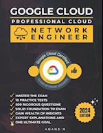 Google Cloud Professional Cloud Network Engineer Master the Exam