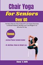 Chair Yoga for Seniors Over 60