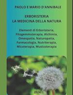 Erboristeria. La Medicina della Natura