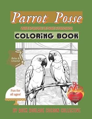 Parrot Posse, Wild Parrots of San Francisco