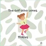 The Girl Who Loves Pickles