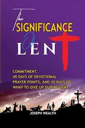 The Significance of Lent