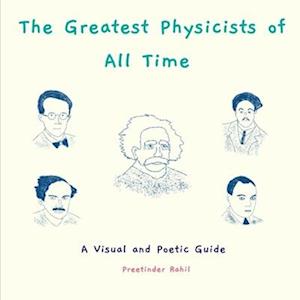 The Greatest Physicists of All Time