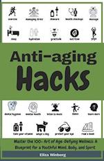 Anti-Aging Hacks