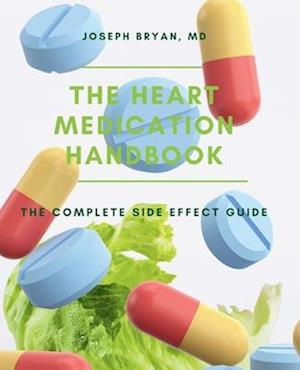 The Heart Medication Handbook