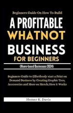 Beginners Guide on How to Build a Profitable Whatnot Business for Beginners