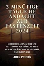 3-MINÜTIGE TÄGLICHE Andacht zur Fastenzeit 2024