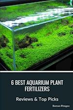 6 Best Aquarium Plant Fertilizers