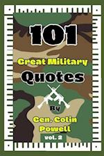 101 Great Military quotes By Gen. Colin Powell Vol. 2