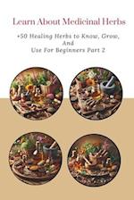 Learn About Medicinal Herbs