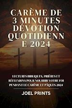 Carème de 3 Minutes Dévotion Quotidienne 2024