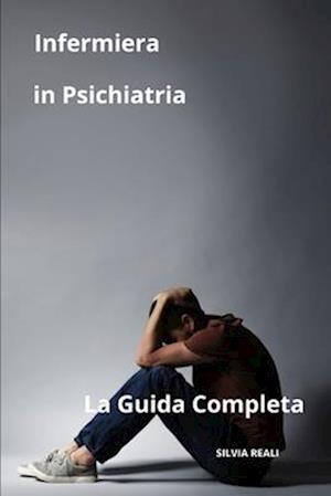 Infermiera in Psichiatria La Guida Completa