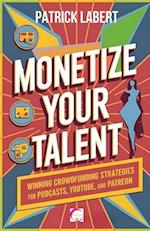 Monetize Your Talent