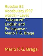 Russian B2 Vocabulary (997 words) - Level "Advanced" - English and Portuguese - Mario F. G. Braga