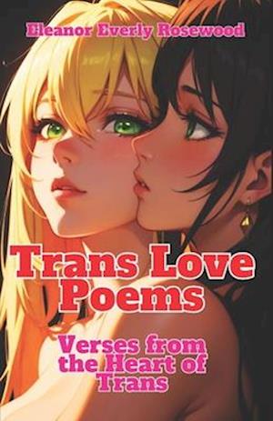 Trans Love Poems