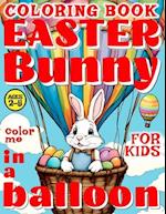 Easter Bunny in a Balloon Coloring Book for Kids - Color Me