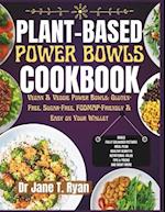 Plant-Base Power Bowls Cookbook