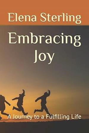 Embracing Joy