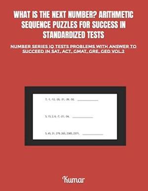 What Is the Next Number? Arithmetic Sequence Puzzles for Success in Standardized Tests