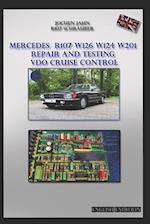 Repair and testing VDO cruise control for Mercedes R107 W126 W124 W201