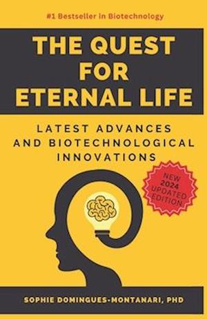 The Quest for Eternal Life