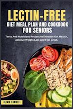 Lectin-Free Diet Meal Plan and Cookbook for Seniors