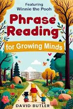 Phrase Reading for Growing Minds