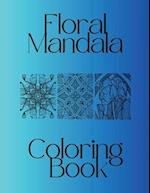 Large Print 8.5 X 11 Mandalas and Florals Beautiful Adult Coloring Book Matte Cover