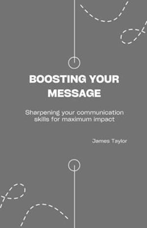 Boosting your message