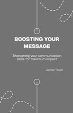 Boosting your message