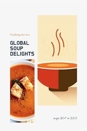 (National cooking - Pt Soups 3.5) Global Soup Delights