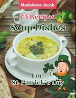 75 Recipes Soup Dishes For St Patrick's Day