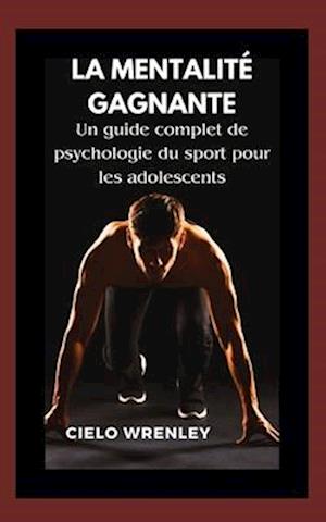 La mentalité gagnante