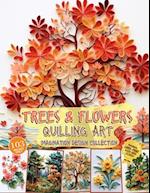 Trees and Flowers Quilling Art Imagination Design Collection