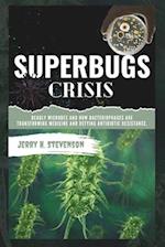 Superbugs Crisis