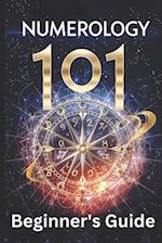 Numerology 101 Beginner's Guide