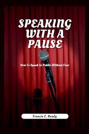 Speaking With A Pause